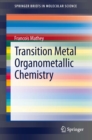 Image for Transition Metal Organometallic Chemistry