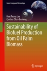 Image for Sustainability of Biofuel Production from Oil Palm Biomass