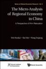 Image for The micro-analysis of regional economy in China: a perspective of firm relocation