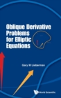 Image for Oblique Derivative Problems For Elliptic Equations