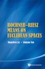 Image for Bochner-Riesz means on Euclidean spaces