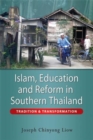 Image for Islam, Education and Reform in Southern Thailand