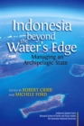 Image for Indonesia beyond the Water&#39;s Edge