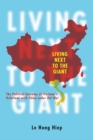 Image for Living Next to the Giant: The Political Economy of Vietnam&#39;s Relations with China under Doi Moi