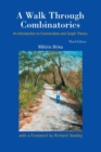 Image for A walk through combinatorics  : an introduction to enumeration and graph theory