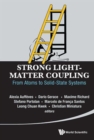 Image for Strong light-matter coupling  : from atoms to solid-state systems