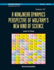 Image for A Nonlinear Dynamics Perspective of Wolfram&#39;s New Kind of Science: (Volume VI)
