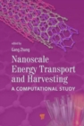 Image for Nanoscale energy transport and harvesting  : a computational study