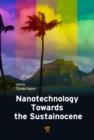 Image for Nanotechnology toward the sustainocene