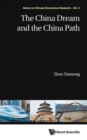 Image for China Dream And The China Path, The