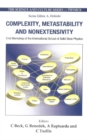 Image for Complexity, Metastability And Nonextensivity - Proceedings Of The 31st Workshop Of The International School Of Solid State Physics