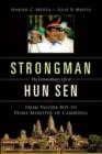 Image for Strongman: the extraordinary life of Hun Sen : from pagoda boy to prime minister of Cambodia
