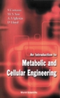 Image for Introduction To Metabolic And Cellular Engineering, An