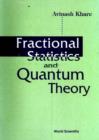 Image for Fractional statistics and quantum theory