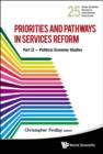 Image for Priorities and Pathways in Services Reform: Part II - Political Economy Studies