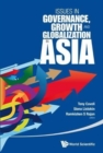 Image for Issues In Governance, Growth And Globalization In Asia