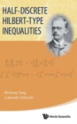 Image for Half-discrete Hilbert-type inequalities