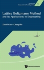 Image for Lattice Boltzmann Method And Its Application In Engineering