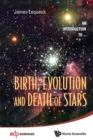 Image for Birth, Evolution And Death Of Stars