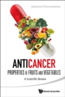 Image for Anticancer properties of fruits and vegetables  : a scientific review