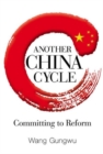 Image for Another China cycle  : committing to reform