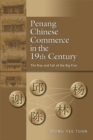 Image for Penang Chinese Commerce in the 19th Century
