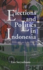 Image for Elections and Politics in Indonesia