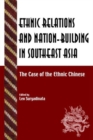 Image for Ethnic Relations and Nation-Building in Southeast Asia