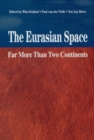 Image for The Eurasian space: far more than two continents