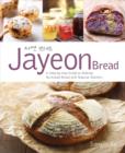 Image for Jayeon Bread: A Step-by-step Guide to Making No-knead Breadwith Natural Starters