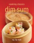 Image for Cooking Classics Dimsum: A Step-By-Step Cookbook