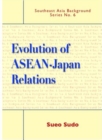 Image for Evolution of ASEAN-Japan Relations