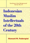 Image for Indonesian Muslim Intellectuals of the 20th Century