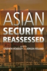 Image for Asian Security Reassessed