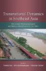 Image for Transnational Dynamics in Southeast Asia : The Greater Mekong Subregion and Malacca Straits Economic Corridors