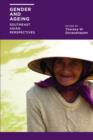 Image for Gender and Ageing : Southeast Asian Perspectives
