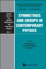 Image for Symmetries and Groups in Contemporary Physics