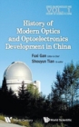 Image for History Of Modern Optics And Optoelectronics Development In China