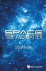 Image for Space, Time And Matter