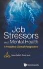 Image for Job Stressors And Mental Health: A Proactive Clinical Perspective