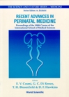 Image for RECENT ADVANCES IN PERINATAL MEDICINE - PROCEEDINGS OF THE 100TH COURSE OF THE INTERNATIONAL SCHOOL OF MEDICAL SCIENCES