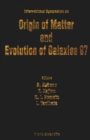 Image for Origin Of Matter And Evolution Of Galaxies 97