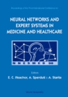 Image for Neural Networks And Expert Systems In Medicine And Healthcare - Proceedings Of The Third International Conference