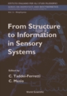 Image for From Structure To Information In Sensory Systems - Proceedings Of The International School Of Biophysics
