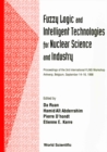 Image for Fuzzy Logic And Intelligent Technologies For Nuclear Science And Industry - Proceedings Of The 3rd International Flins Workshop