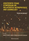Image for RELATIVISTIC ASTROPHYSICS AND COSMOLOGY: PROCEEDINGS OF THE EIGHTEENTH TEXAS SYMPOSIUM