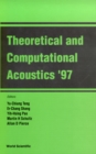 Image for THEORETICAL AND COMPUTATIONAL ACOUSTICS &#39;97