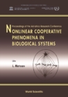 Image for NONLINEAR COOPERATIVE PHENOMENA IN BIOLOGICAL SYSTEMS - PROCEEDINGS OF THE ADRIATICO RESEARCH CONFERENCE
