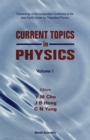 Image for CURRENT TOPICS IN PHYSICS - PROCEEDINGS OF THE INAUGURATION CONFERENCE OF THE ASIA-PACIFIC CENTER FOR THEORETICAL PHYSICS (IN 2 VOLUMES)