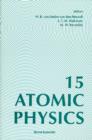 Image for Atomic Physics 15: Proceedings of the Fifteenth International Conference on Atomic Physics, Zeeman-Effect Centenary